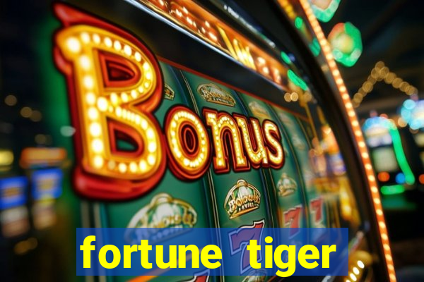 fortune tiger deposito 1 real